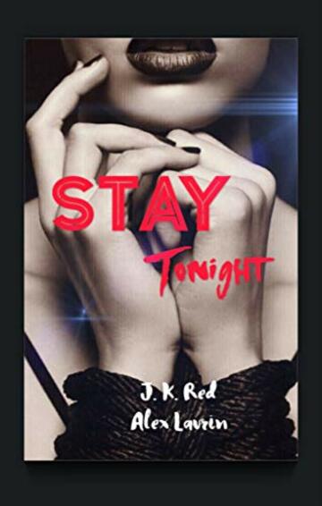 Stay Tonight (Volume 1)